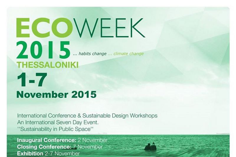 ECOWEEK 2015 στη Θεσσαλονίκη : Η Αειφορία στο Δημόσιο Χώρο